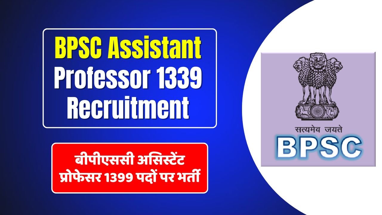 BPSC Assistant Professor 1339 Recruitment