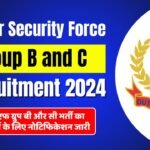 BSF Group B C Vacancy