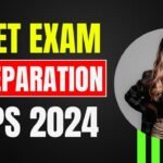 CTET Exam Preparation Tips 2024