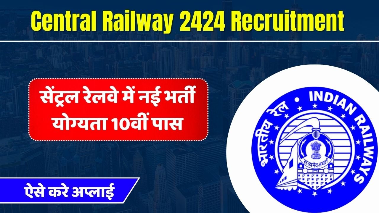 Central Railway 2424 Recruitment