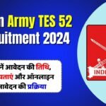 Indian Army TES 52 Recruitment 2024
