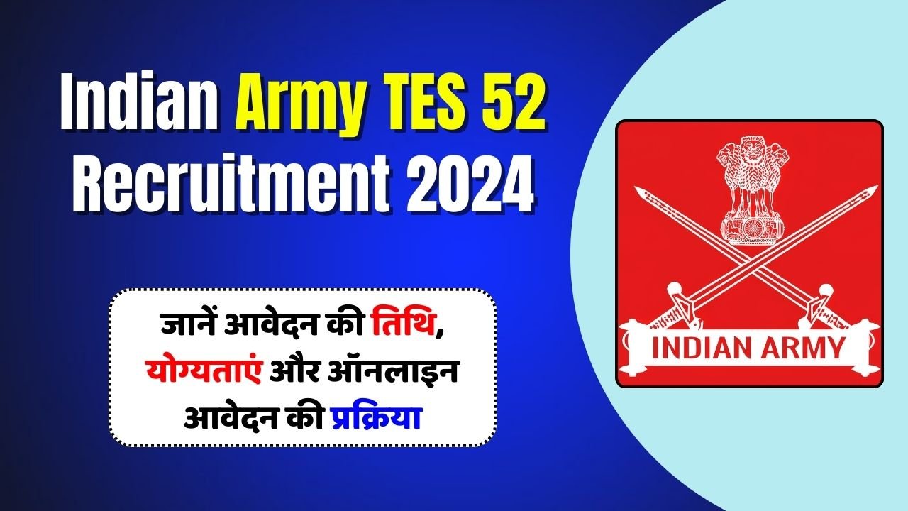 Indian Army TES 52 Recruitment 2024