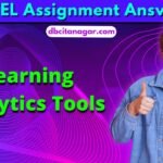 NPTEL Learning Analytics Tools Week 1 Assignment Answers