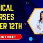 Medical Courses After 12th Without NEET