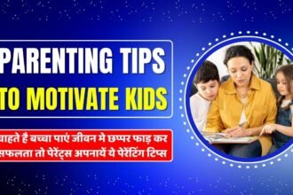 Parenting Tips To Motivate Kids