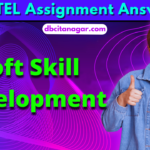 NPTEL Soft Skill Development Assignment Answer 2023