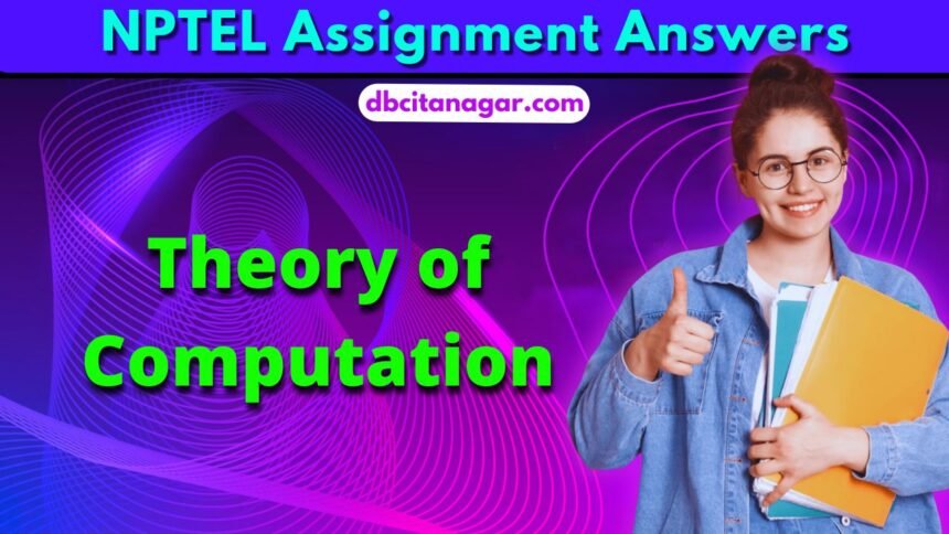 NPTEL Theory of Computation Week 2 Assignment Answers